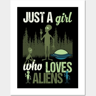 Just A Girl Who Loves Aliens Posters and Art